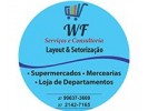 WF CONS. LAYOUT & SETORIZACAO LTDA